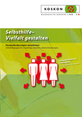 Selbsthilfe - Vielfalt gestalten. Herausforderungen annehmen: Selbsthilfegruppen für Angehörige, Migration, seltene Erkrankungen 2007 - Düsseldorf